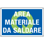 2681 - Cartello qualità AREA MATERIALE DA SALDARE