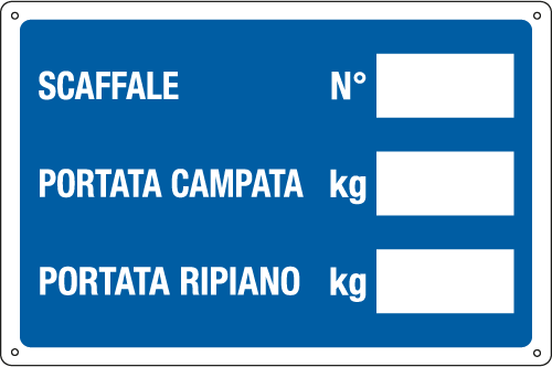 3162 - Cartello informazione SCAFFALE N.-PORTATA Kg