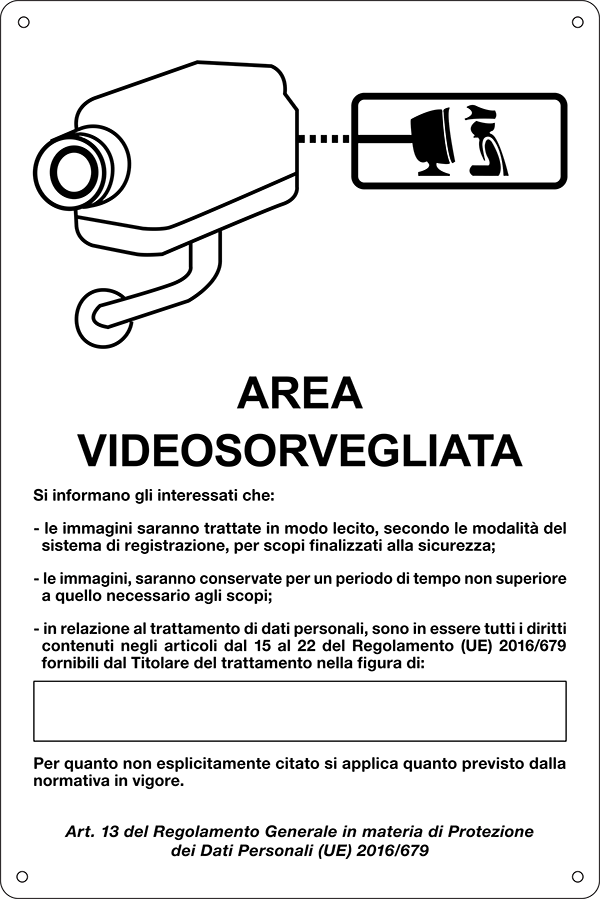27388 - cartello alluminio AREA VIDEOSORVEGLIATA (D.LGS. n.101 del 10/08/2018)