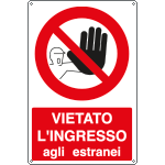 1854X - Cartello divieto vietato ingresso estranei