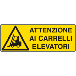 E1752K - Cartello pericolo attenzione carrelli elevatori EN ISO 7010