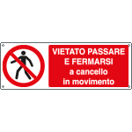 E1818KS - Etichetta vietato passare a cancello movimento EN ISO 7010