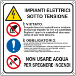 E28202K - Cartello impianto elettrico sotto tensione