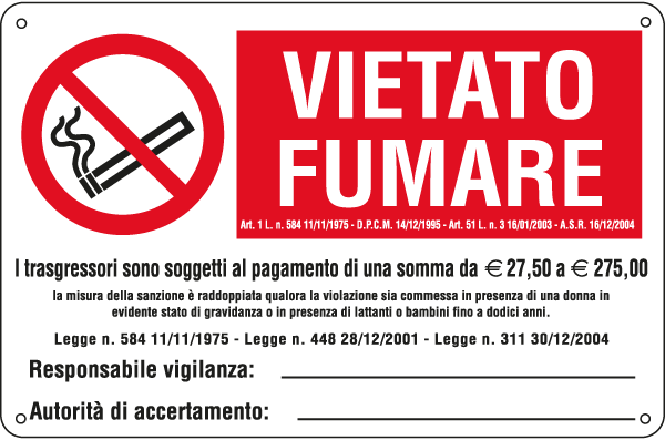 E3554 - Cartello divieto fumare L.311 30/12/04 con ammenda EN ISO 7010