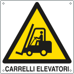 E400901Y - Cartello pericolo carrelli elevatori EN ISO 7010