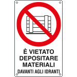 E633503K - Cartello vietato depositare materiali davanti idranti EN ISO 7010
