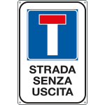 [FA5619Y] FA5619Y - Cartello scatolato strada senza uscita