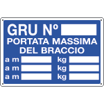 [2603] 2603 - Cartello informazione Gru N.portata max per braccio