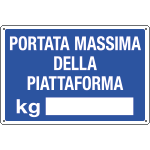 [2605] 2605 - Cartello Portata massima per piattaforma