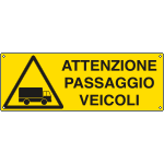 [1766H] 1766H - Cartello pericolo passaggio veicoli