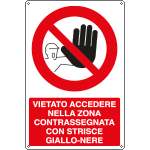[18039X] 18039X - Cartello divieto accesso zona contrassegnata gialla
