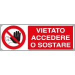 [18050KS] 18050KS - Etichetta adesiva vietato accedere o sostare