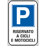 [5676Y] 5676Y - Cartello Parcheggio riservato a cicli e motocicli