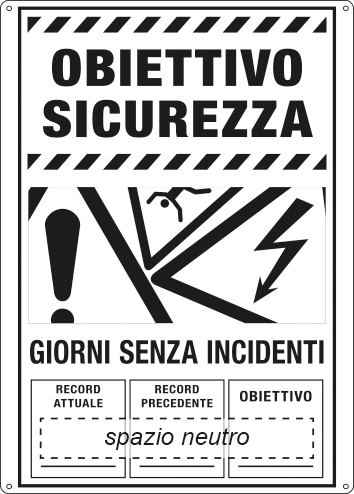 [5688Y] 5688Y - Obiettivo sicurezza : giorni senza incidenti con spazio scrivibile
