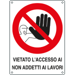 [621202Y] 621202Y - Cartello vietato accesso ai non addetti lavori
