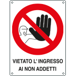 [621203Y] 621203Y - Cartello divieto vietato l'ingresso ai non addetti