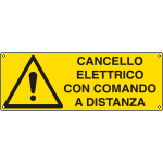 [E1707K] E1707K - Cartello pericolo cancello elettrico comandato EN ISO 7010