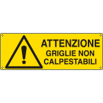 [E17142K] E17142K - Cartello pericolo attenzione griglie non calpestabili EN ISO 7010