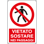[E18014Y] E18014Y - Cartello divieto vietato sostare nei passaggi EN ISO 7010