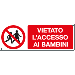 [E18496K] E18496K - cartello vietato accesso ai bambini EN ISO 7010