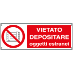 [E1864K] E1864K - Cartello divieto vietato depositare oggetti estranei EN ISO 7010