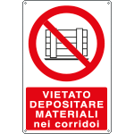 [E1865X] E1865X - Cartello vietato depositare materiali nei corridoi EN ISO 7010