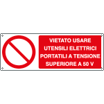 [E1891K] E1891K - Cartello vietato usare utensili elettrici EN ISO 7010