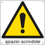 [E400100Y] E400100Y - Cartello simbolo pericolo più spazio scrivibile EN ISO 7010