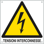 [E400717K] E400717K - Cartello pericolo tensioni interconnesse EN ISO 7010