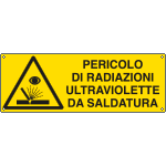 [EF1770K] EF1770K - cartello autoadesivo EasyFix  pericolo radiazioni ultraltrav. saldatur