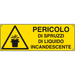 [EF1771K] EF1771K - cartello autoadesivo EasyFix  pericolo spruzzi liquido incandescente