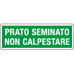 2392 - Cartello Prato seminato non calpestare