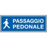 2523 - Cartello aziendale Passaggio pedonale