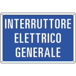 3109 - Cartello informazione INTERRUTTORE ELETTRICO GENER.