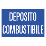 3160 - Cartello informazione DEPOSITO COMBUSTIBILE
