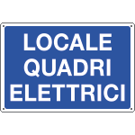 3183 - Cartello informazione LOCALE QUADRI ELETTRICI