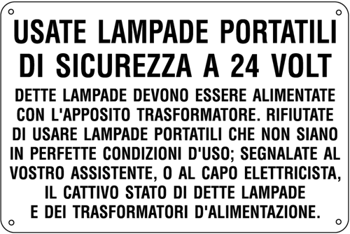3359 - Cartello obbligo USATE LAMPADE PORTATILI ecc.