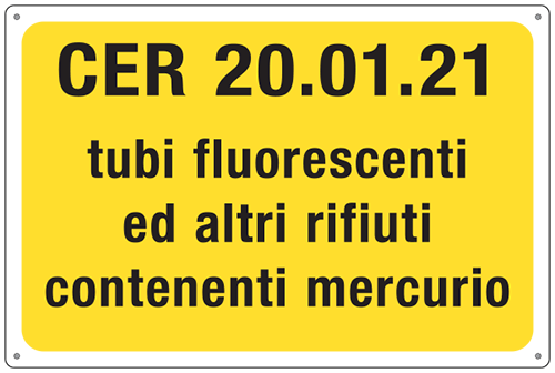 3409 - cartello alluminio rifiuti pericolosi CER 20.01.21