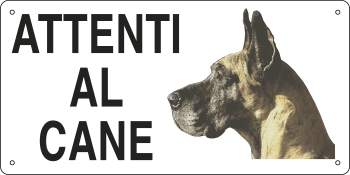 8501 - Cartello ATTENTI AL CANE (alano)