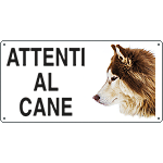 8512 - Cartello ATTENTI AL CANE (husky)