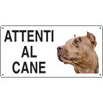8526 - Cartello ATTENTI AL CANE (pittbull)