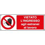 1810K - Cartello vietato ingresso estranei lavoro