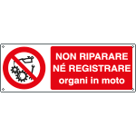 1833K - Cartello divieto non riparare regolare organi in moto