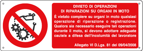 1834K - Cartello divieto operare riparare organi in moto