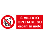 1835KS - Etichetta adesiva vietato operare su organi in moto