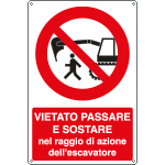1843X - Cartello vietato passare nel raggio escavatore