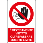 1898X - Cartello vietato oltrepassare questo limite