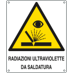 412501Y - Cartello pericolo radiazioni ultreviolette saldatura