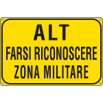 5656J - Cartello Alt farsi riconoscere zona militare