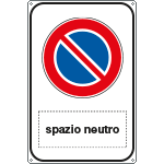 5682K - Cartello divieto di sosta Spazio scrivibile